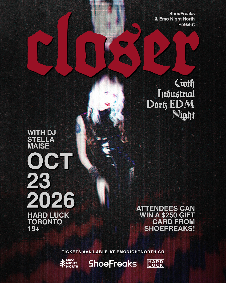 CLOSER: Goth x Industrial x Dark EDM Night at Hard Luck Toronto on Oct 23 2026