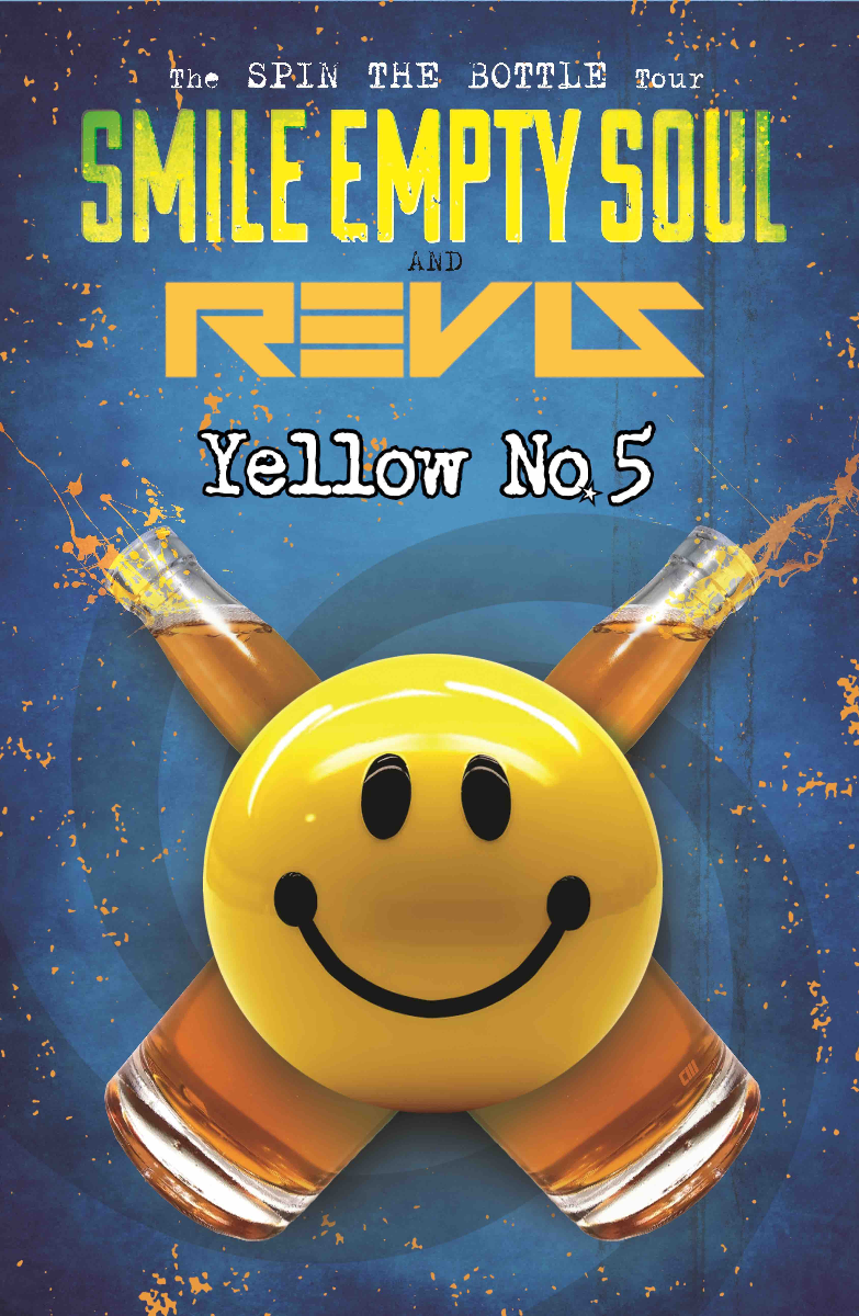 Smile Empty Soul w/ Revis, Yellow No5 and Severn