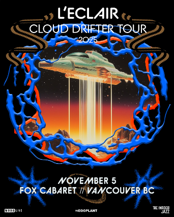 L’Eclair with Special Guests at The Fox Cabaret – Vancouver, Canada