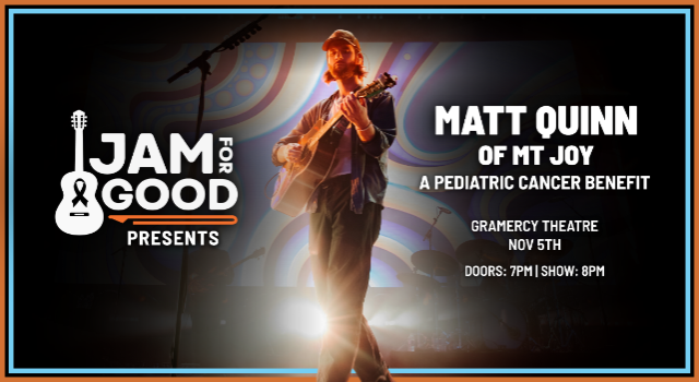 Jam For Good presents Matt Quinn of Mt. Joy