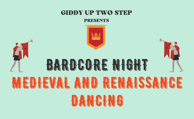 Bardcore Night: Medieval and Renaissance Dancing