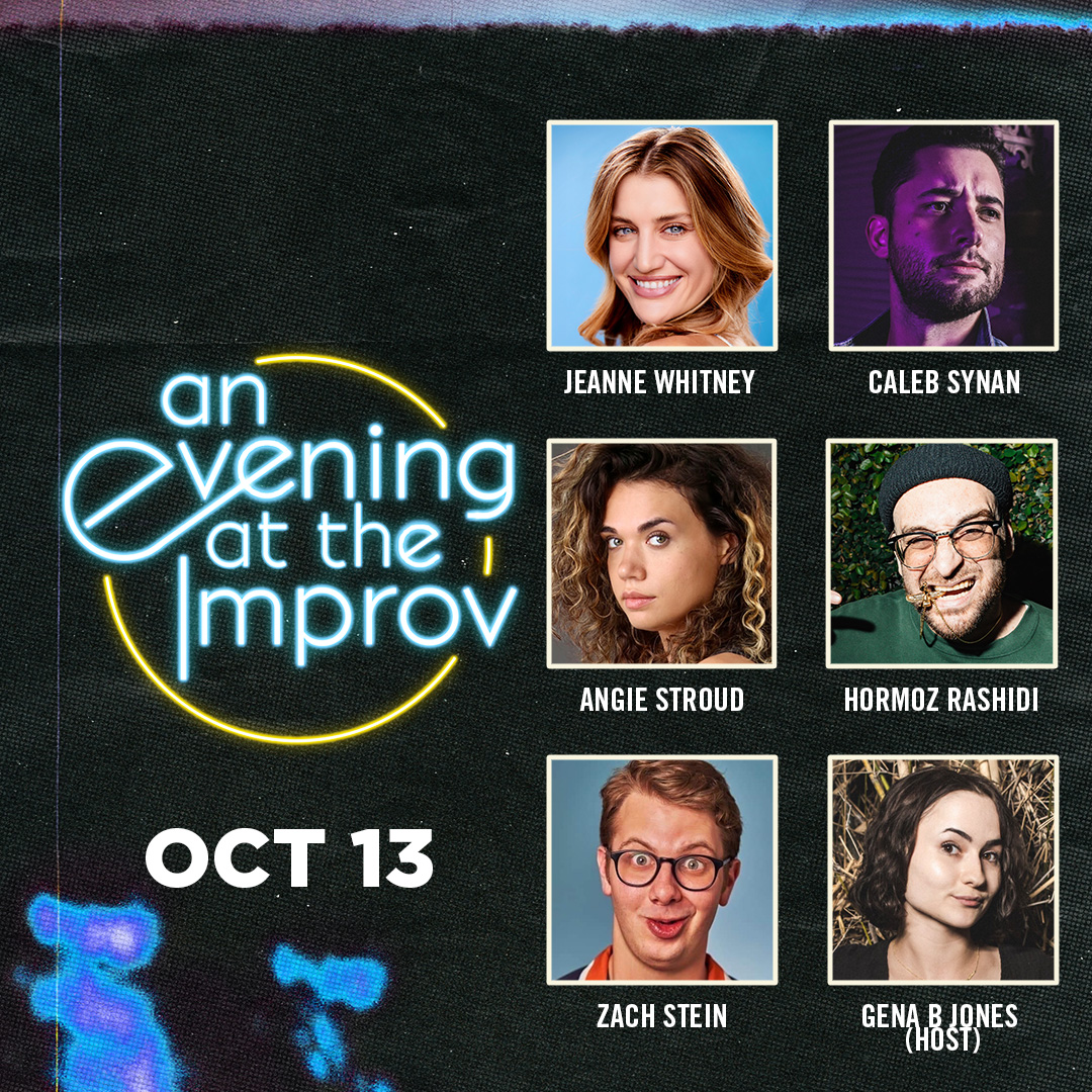 An Evening at the Improv featuring Jeanne Whitney, Hormoz Rashidi, Zach ...