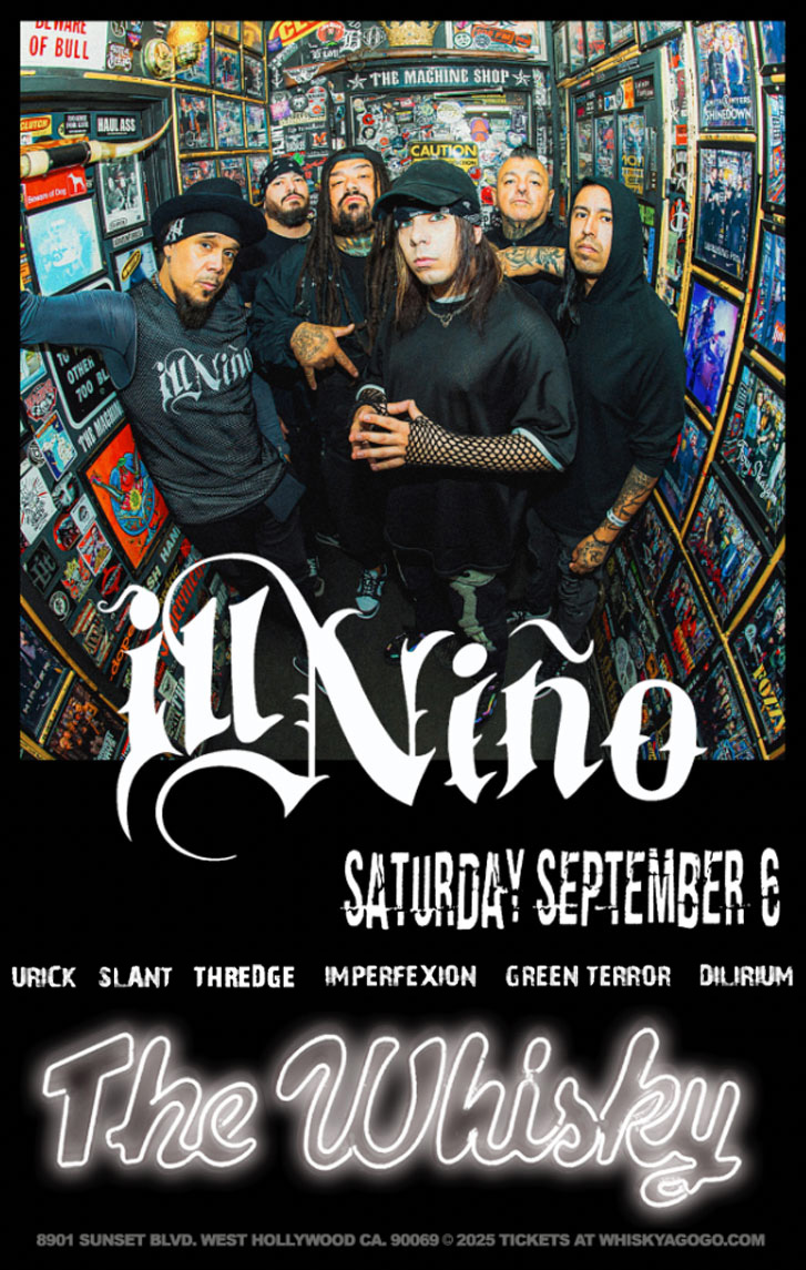 Ill Nino, Slant, Urick, Hollow Crown, Imperfexion, Green Terror, Dilirium