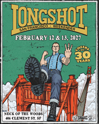 Longshot San Francisco Weekender