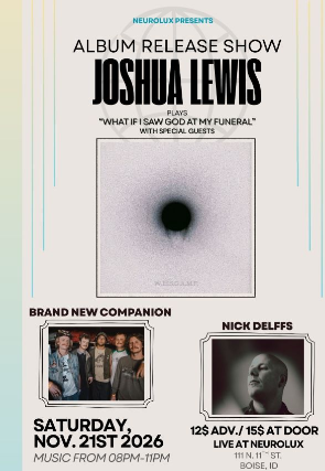 JOSHUA LEWIS Plays: What if I Saw God at My Funeral (Album Release)