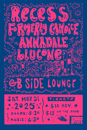 Recess / Formerly Candice / Annadale / Blucone