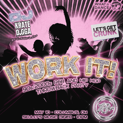 WORK IT! : 90s/2000s R&B and Hip Hop Night