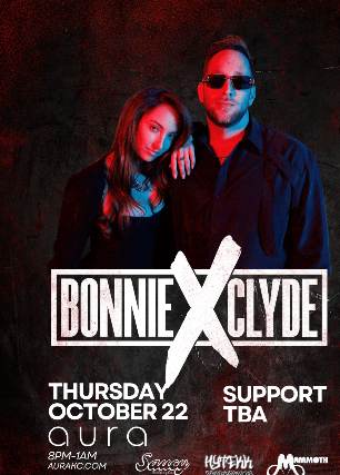 Bonnie X Clyde at aura