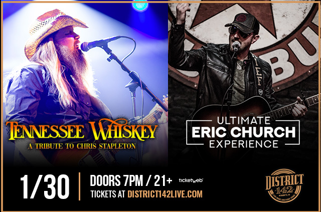 TENNESSEE WHISKEY - A Tribute to Chris Stapleton & ULTIMATE ERIC CHURCH EXPERIENCE
