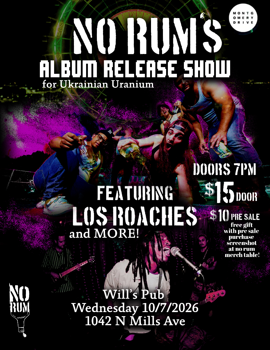 No Rum’s Album Release Show for Ukrainian Uranium featuring Los Roaches and More!