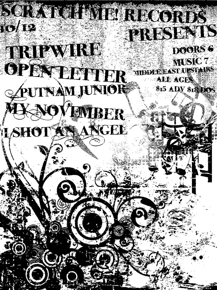 Tripwire, Open Letter, Putnam Junior, My November , I Shot an Angel at Middle East - Upstairs in Boston, MA