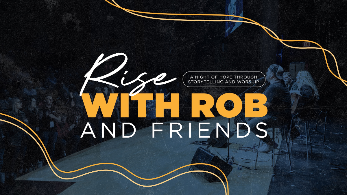 Rise with Rob and Friends
