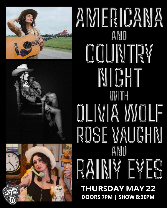 Americana and Country Night with Olivia Wolf, Rose Vaughn, and Rainy Eyes