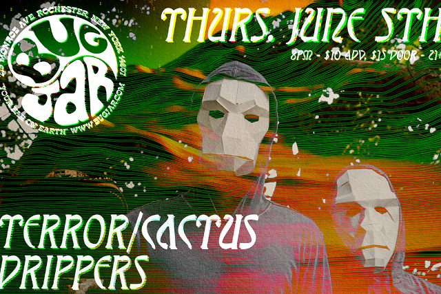 Terror/Cactus, Drippers