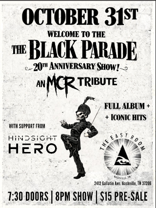 Welcome To The Black Parade Tribute Show! w/ special guests Hindsight Hero