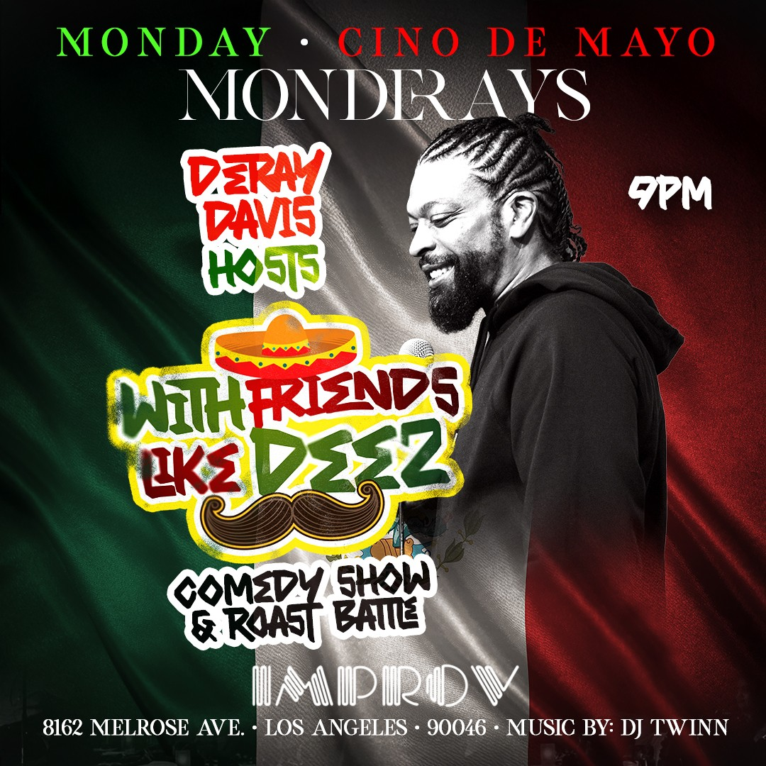 Improv Presents: MONDERAYS with Deray Davis ft. Usama Siddiquee, Maddi Mays, Donnivin Jordan, Brandon Broady