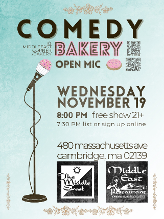 Comedy Central at Middle East – Corner/Bakery – Cambridge, MA