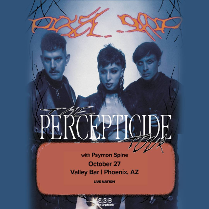PIXEL GRIP at Valley Bar – Phoenix, AZ