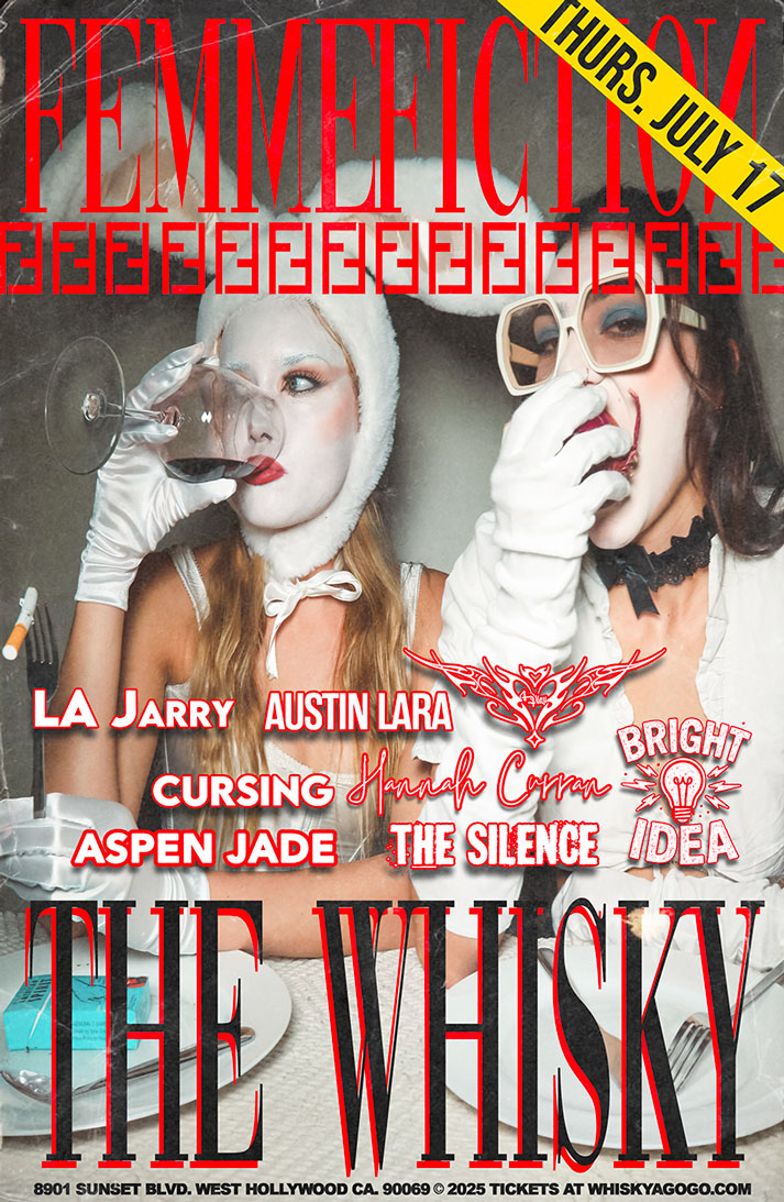 Femme Fiction, LA JARRY, Austin Lara, 4.Play, Cursing, Hannah Curran, Aspen Jade, The Silence, Bright Idea Band