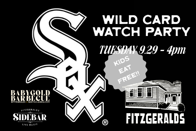 Event Image - WHITE SOX Wildcard WATCH PARTY – KIDS EAT FREE!