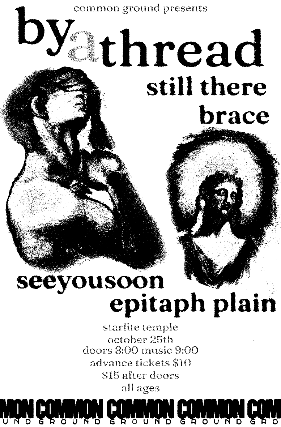 BY A THREAD с STILL THERE, BRACE, STILL THERE и EPITAPH PLAIN