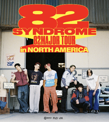 82MAJOR TOUR <82 SYNDROME> in Montreal