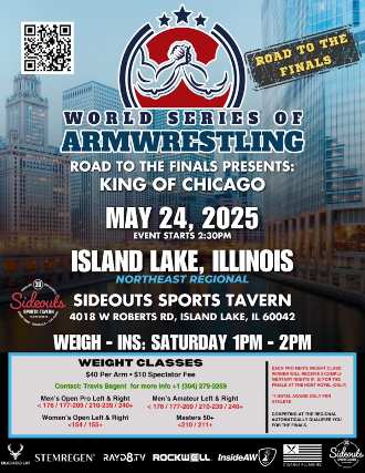 World Series of Armwrestling Road to the Finals Presents King of Chicago