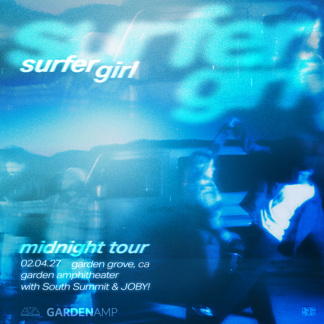 Surfer Girl - The Midnight Tour with South Summit, JOBY!