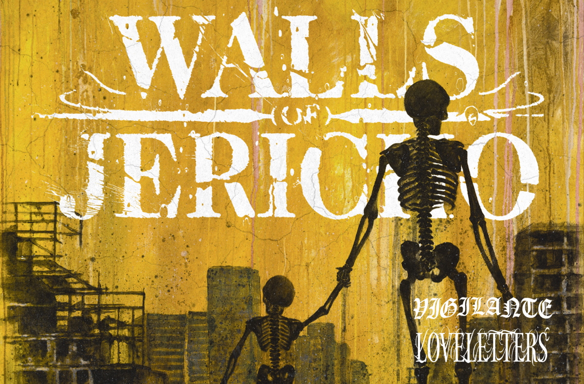 Walls of Jericho, Vigilante, Loveletters
