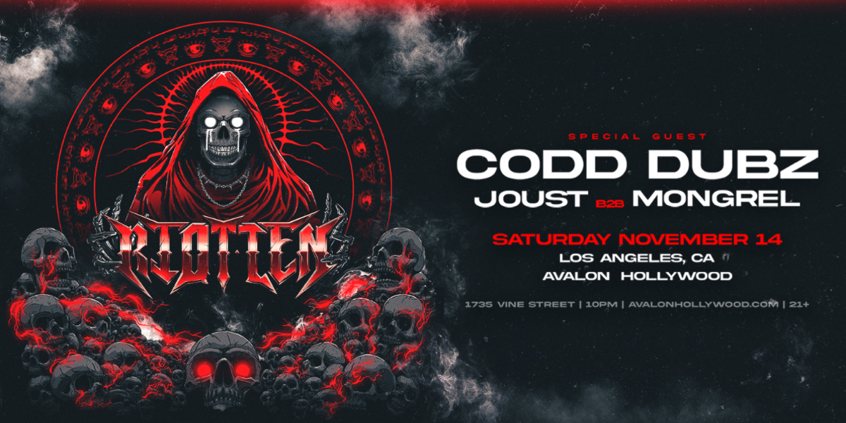 Riot Ten w/ Special Guest Codd Dubz + Joust B2B Mongrel