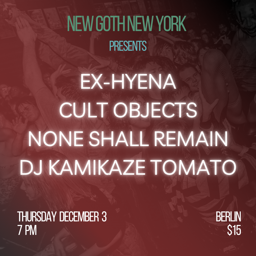 Ex-Hyena | Cult Objects | None Shall Remain | DJ Kamikaze Tomato
