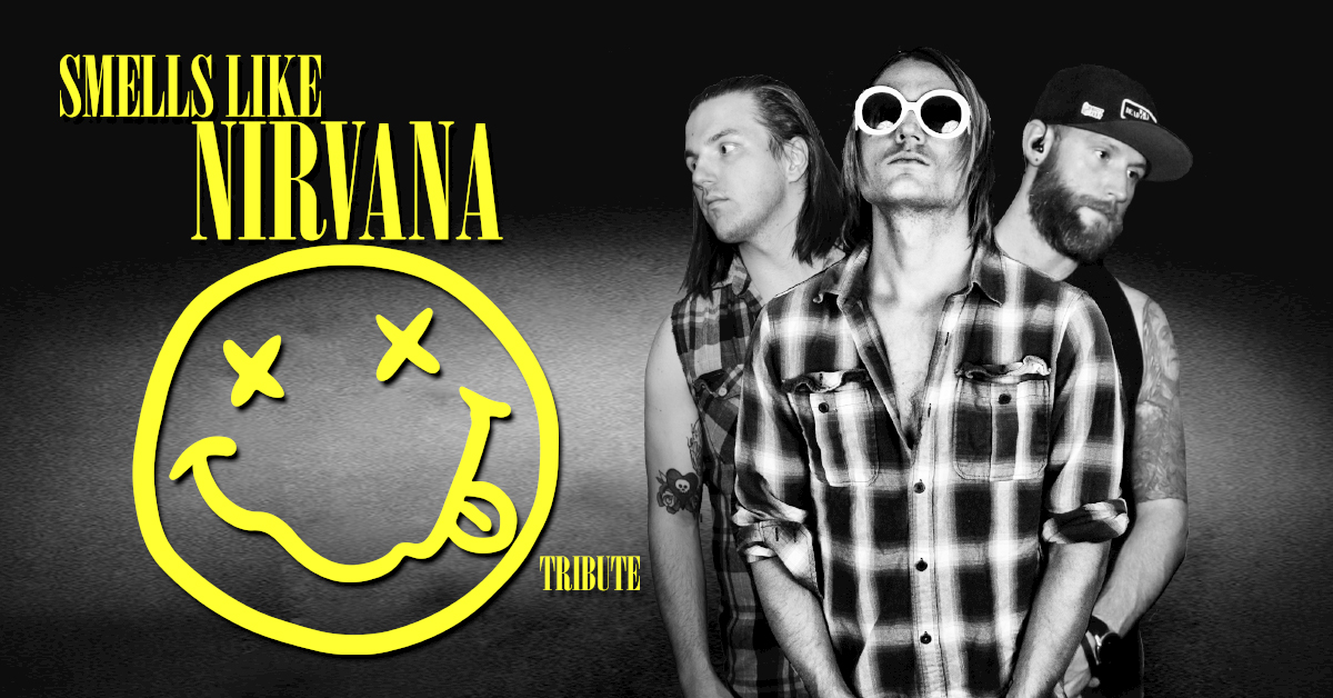 SMELLS LIKE NIRVANA – Tribute To Nirvana with Dead Original - 03/12/26