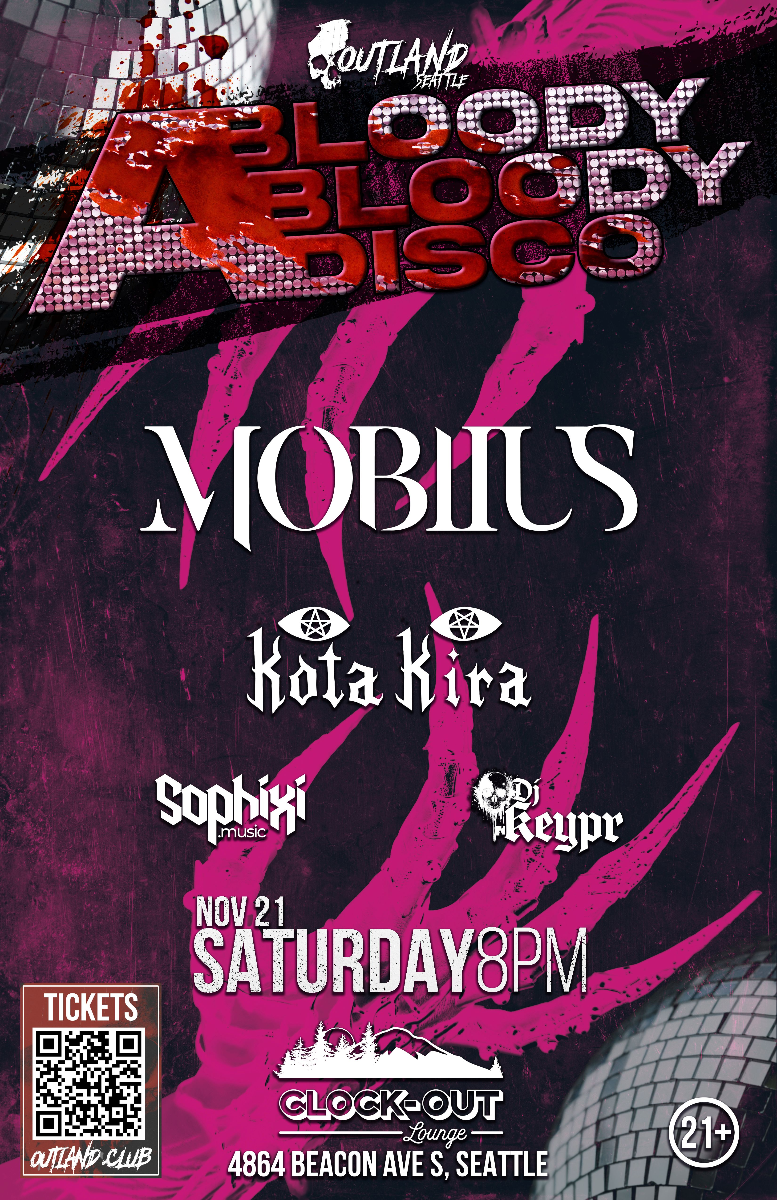 OUTLAND Presents: A Bloody Bloody Disco w/ MOBIIUS, KOTA KIRA, SOPHIXI, & KEYPR