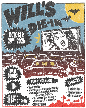 Just announced: WILL'S DIE-IN at Will's Pub — Oct 30