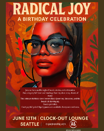 Clock-Out Lounge Presents: Radical Joy- A Birthday Celebration  feat. Grace Love