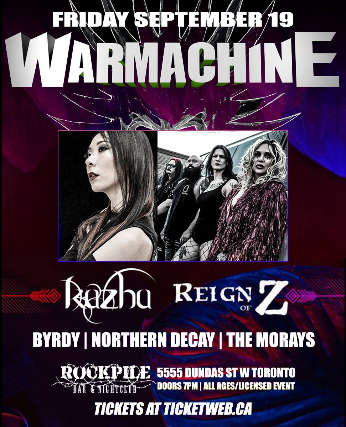 WARMACHINE, Kazha, Reign Of Z, The Morays, Northern Decay, Byrdy at The Rockpile Bar & Nightclub – Toronto, Canada