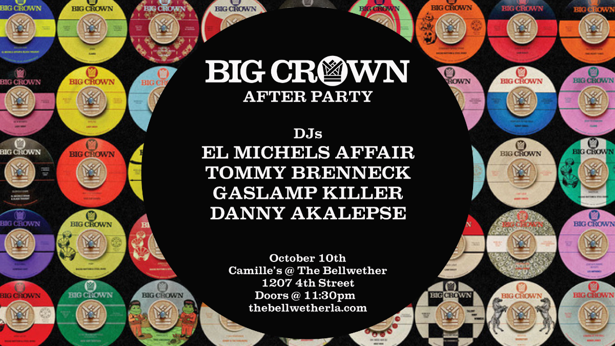 Big Crown Records 10 Year Anniversary After Party