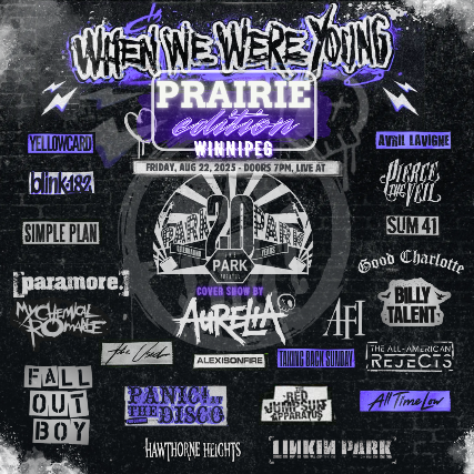 When We Were Young – Winnipeg Edition at The Park Theatre – Winnipeg, Canada