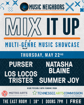 Mix It Up Concert Series feat: Natasha Blaine / Summer Joy / Los Locos Tristes / Purser