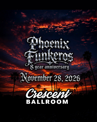 PHOENIX FUNKEROS 8TH ANNIVERSARY SHOW