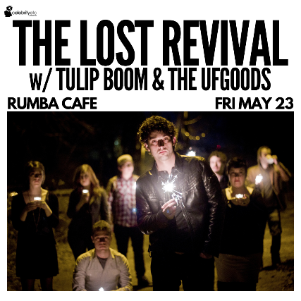 The Lost Revival w/ Tulip Boom & The Ufgoods