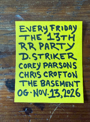 RR Party - D. Striker, Corey Parsons, Chris Crofton