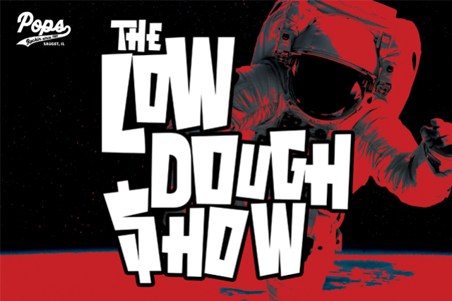 The Low Dough Show