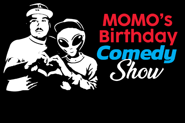 Momo's Birthday Comedy Show