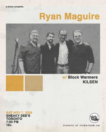 Ryan Maguire w/ Block Warmers & KILSEN