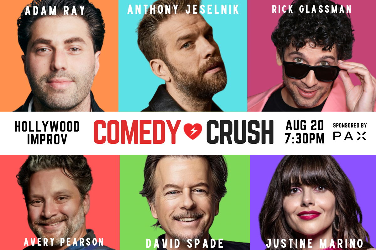 COMEDY CRUSH ft. David Spade, Anthony Jeselnik, Adam Ray, Rick Glassman, Justine Marino, Avery Pearson!