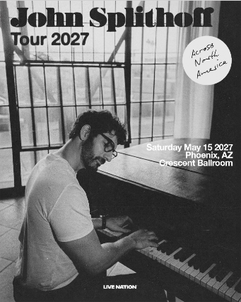 JOHN SPLITHOFF 2027 TOUR