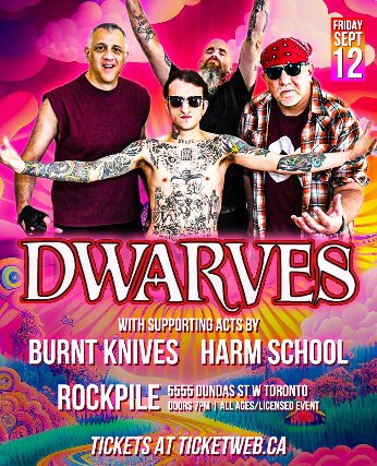 Dwarves, Burnt Knives, Harm School at The Rockpile Bar & Nightclub – Toronto, Canada