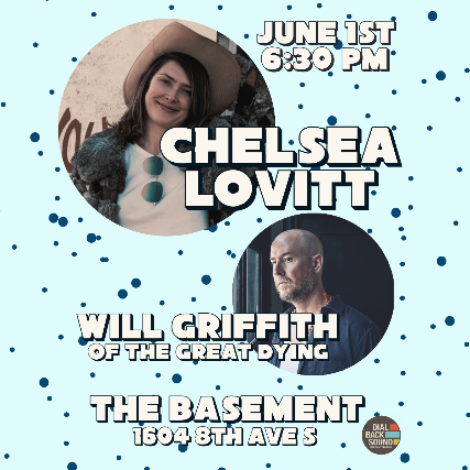 Chelsea Lovitt, Will Griffith (Of The Great Dying)