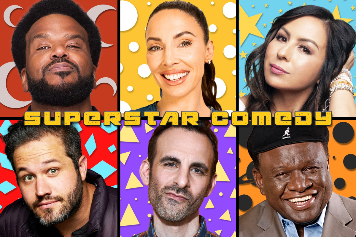 Superstar Comedy ft. Anjelah Johnson, Whitney Cummings, Craig Robinson, George Wallace, Brian Monarch, Hunter Hill and very special guests